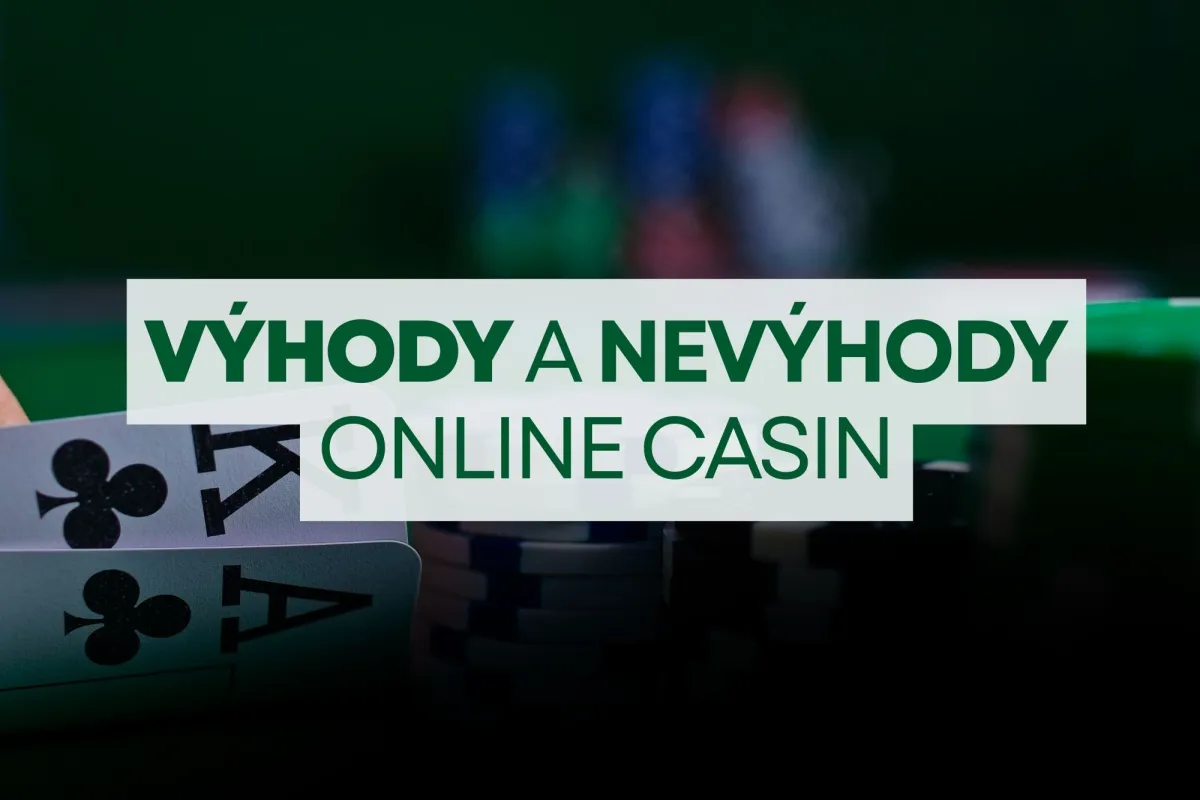 Vantagens e desvantagens dos cassinos online